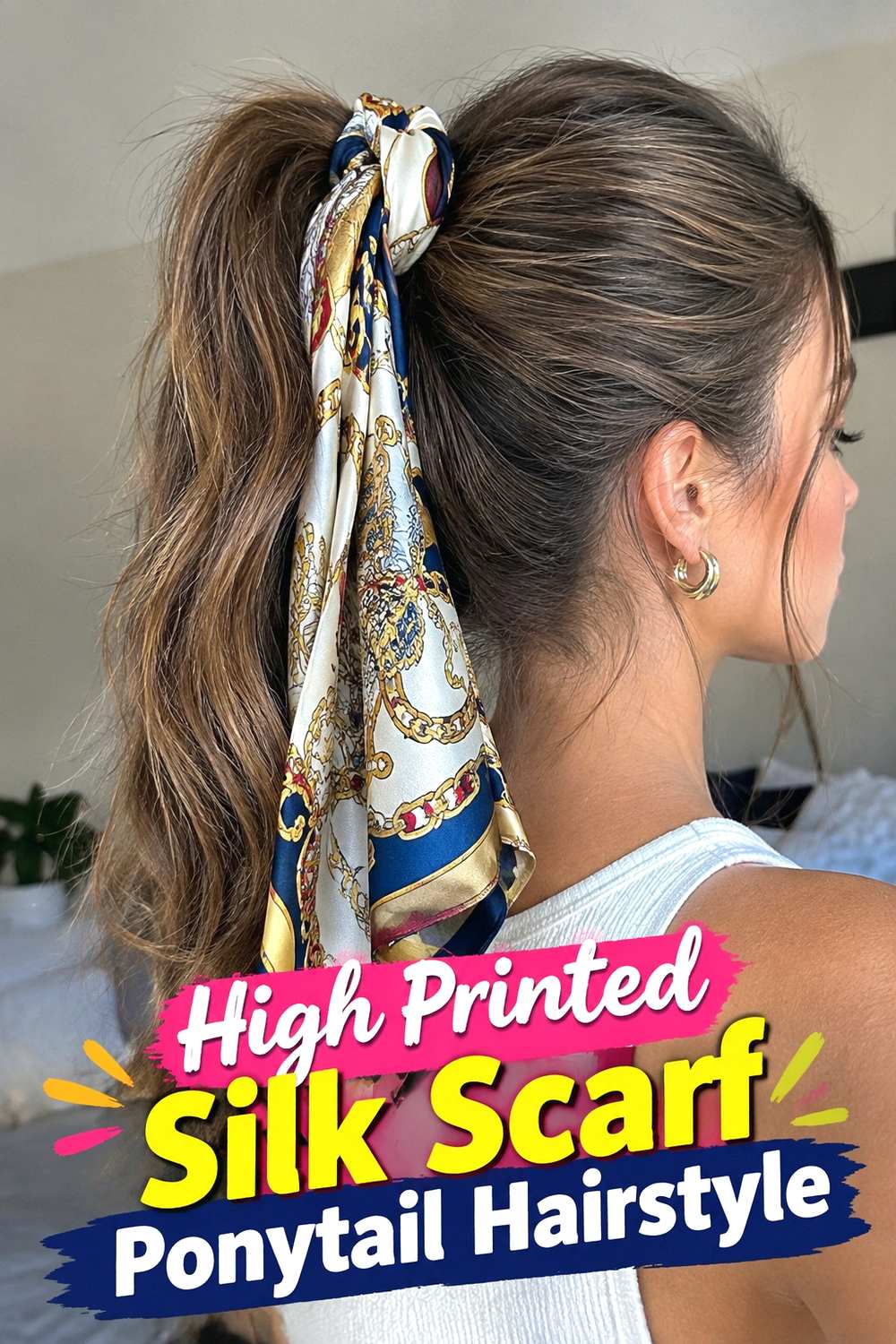 1. High Printed Silk Scarf Ponytail Hairstyle