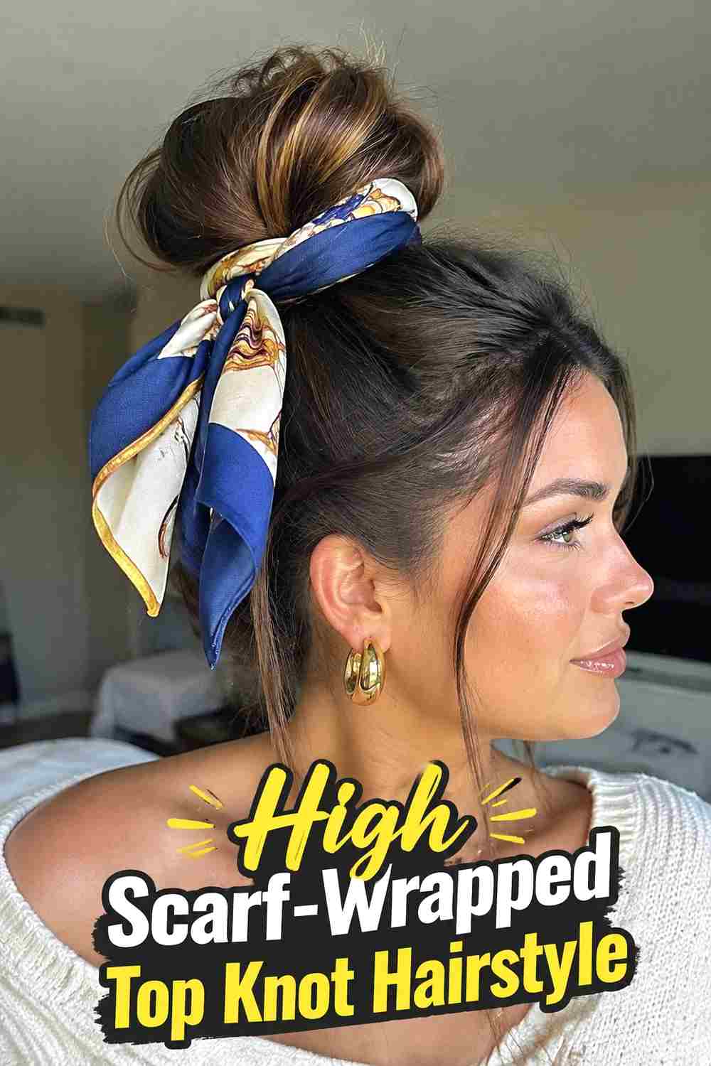 2. High Scarf Wrapped Top Knot Hairstyle