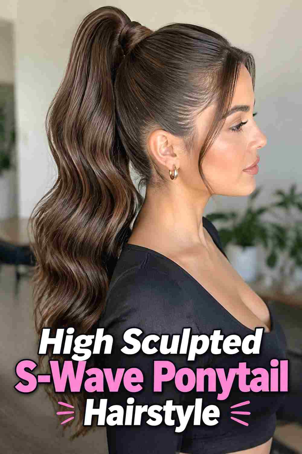 1. High Sculpted S Wave Ponytail Hairstyle