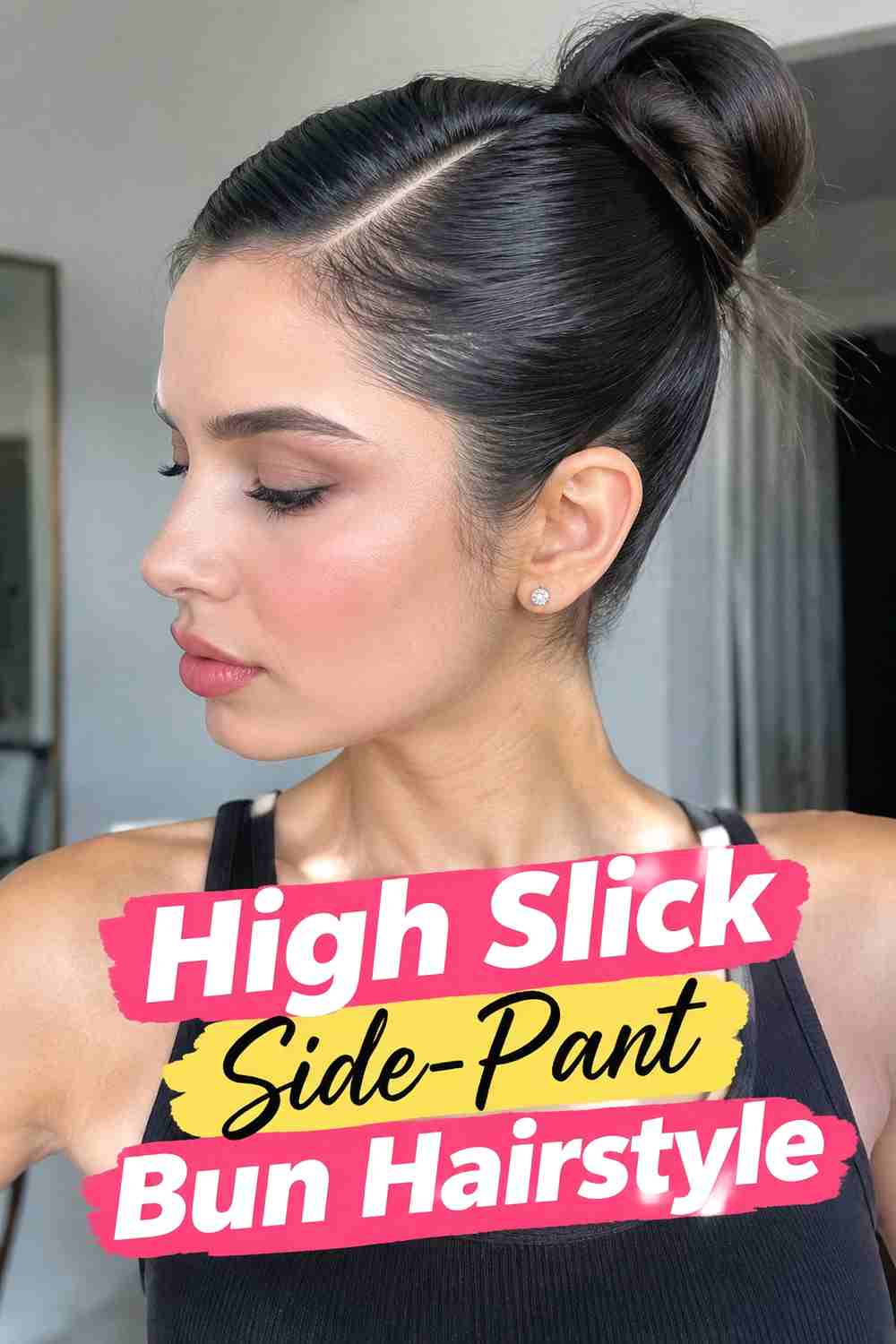 3. High Slick Side Part Bun Hairstyle