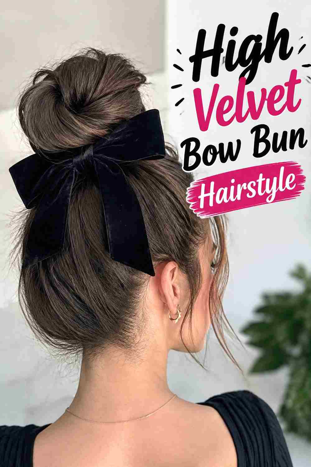 4. High Velvet Bow Bun Hairstyle