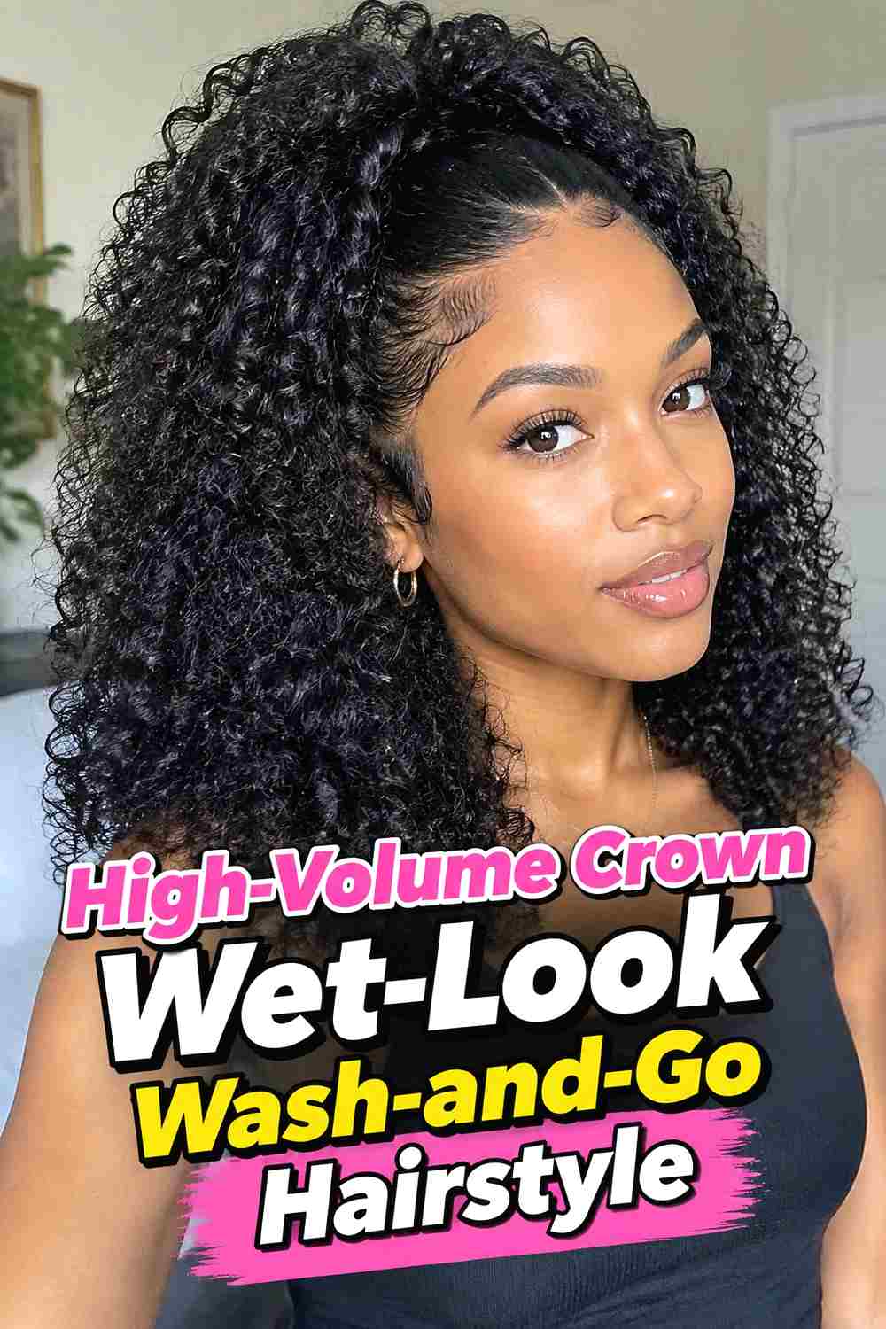 6. High Volume Crown Wet Look Wash And Go Hairstyle