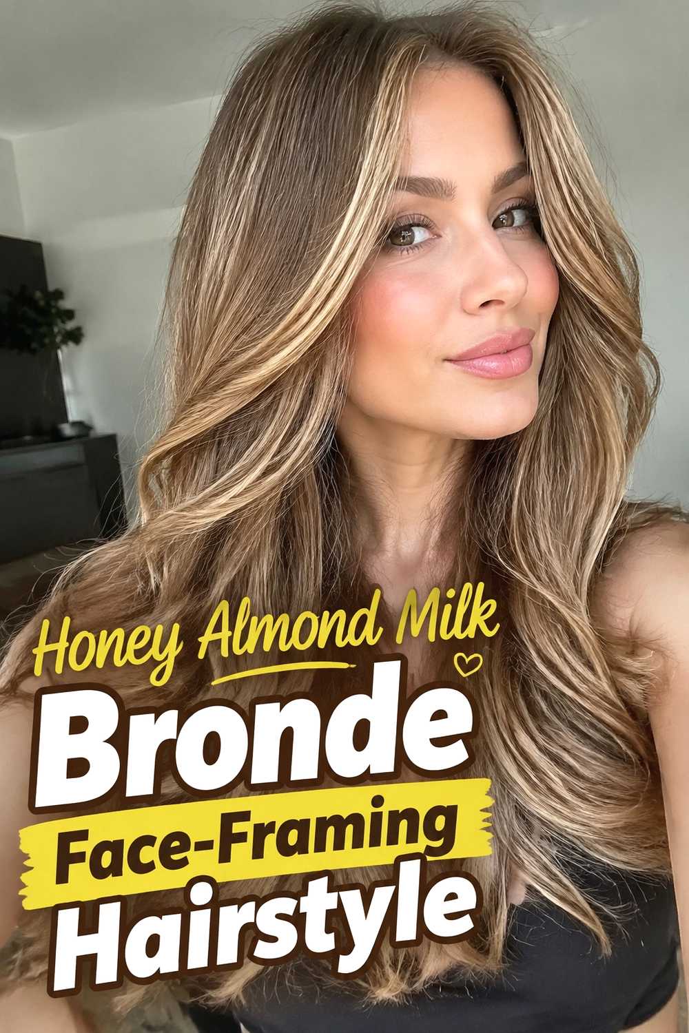 5. Honey Almond Milk Bronde Face Framing Hairstyle