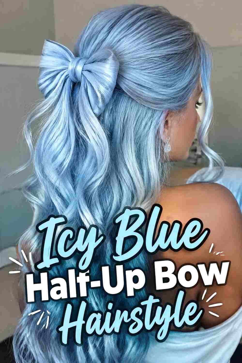 1. Icy Blue Half Up Bow Hairstyle