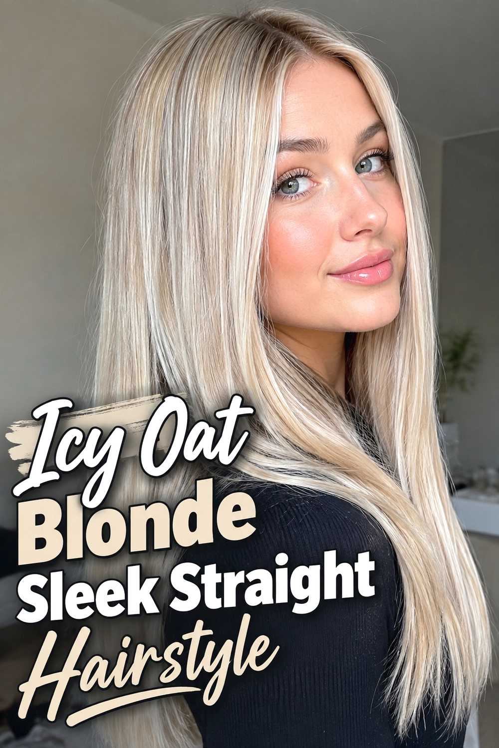16. Icy Oat Blonde Sleek Straight Hairstyle