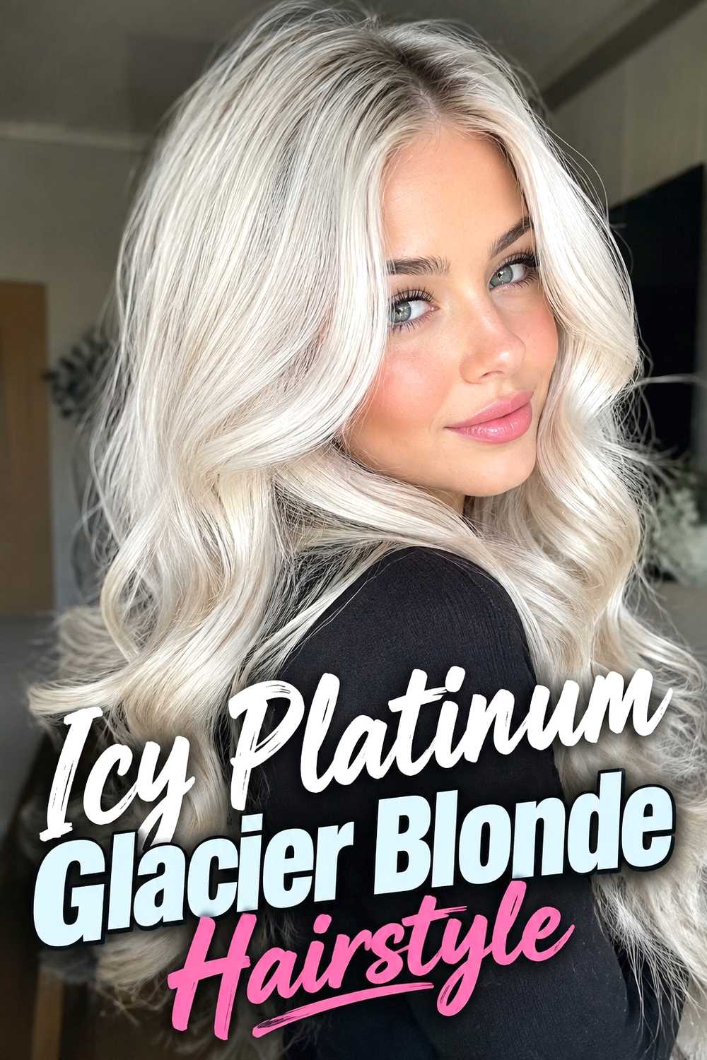 2. Icy Platinum Glacier Blonde Hairstyle