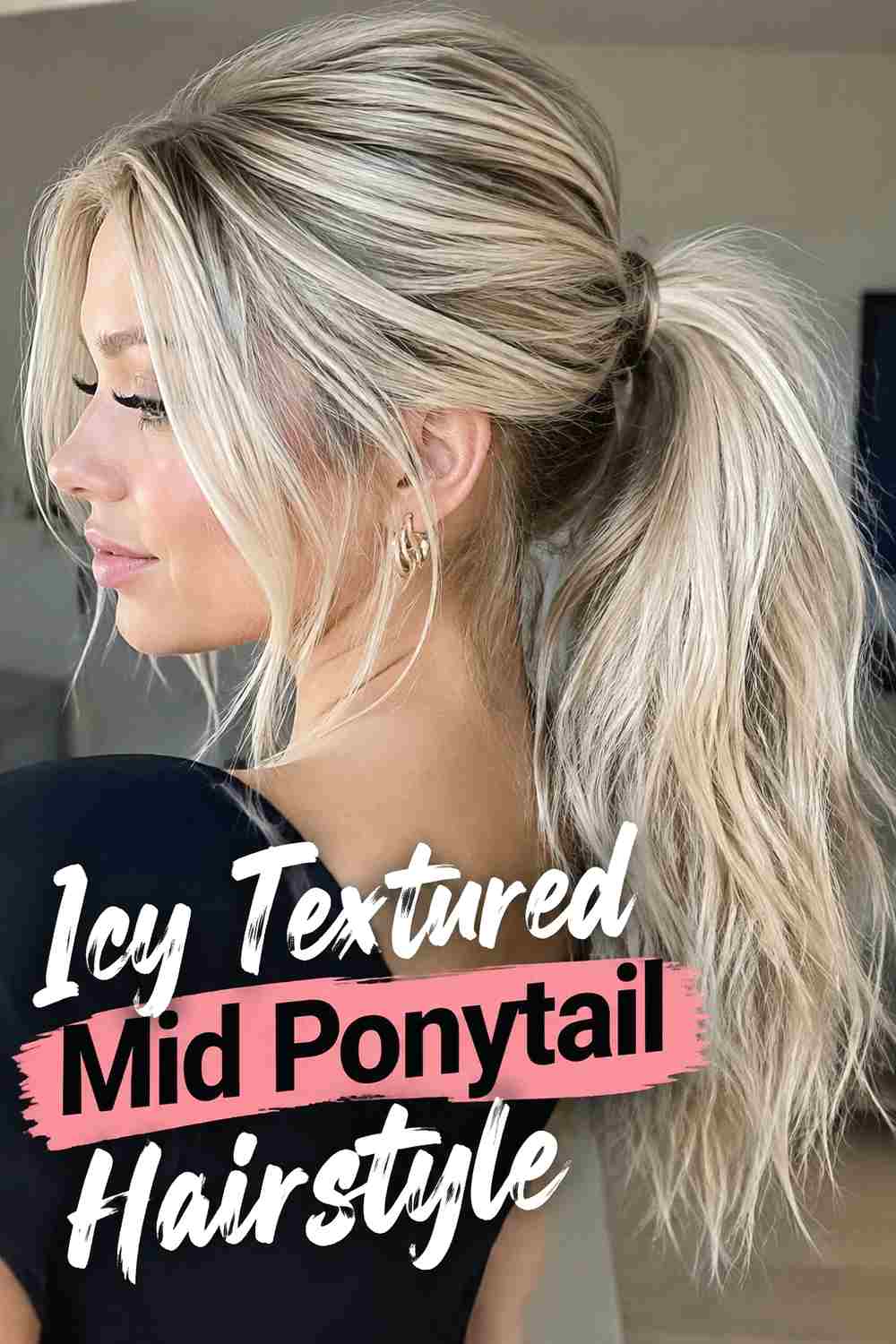 11. Icy Textured Mid Ponytail Hairstyle