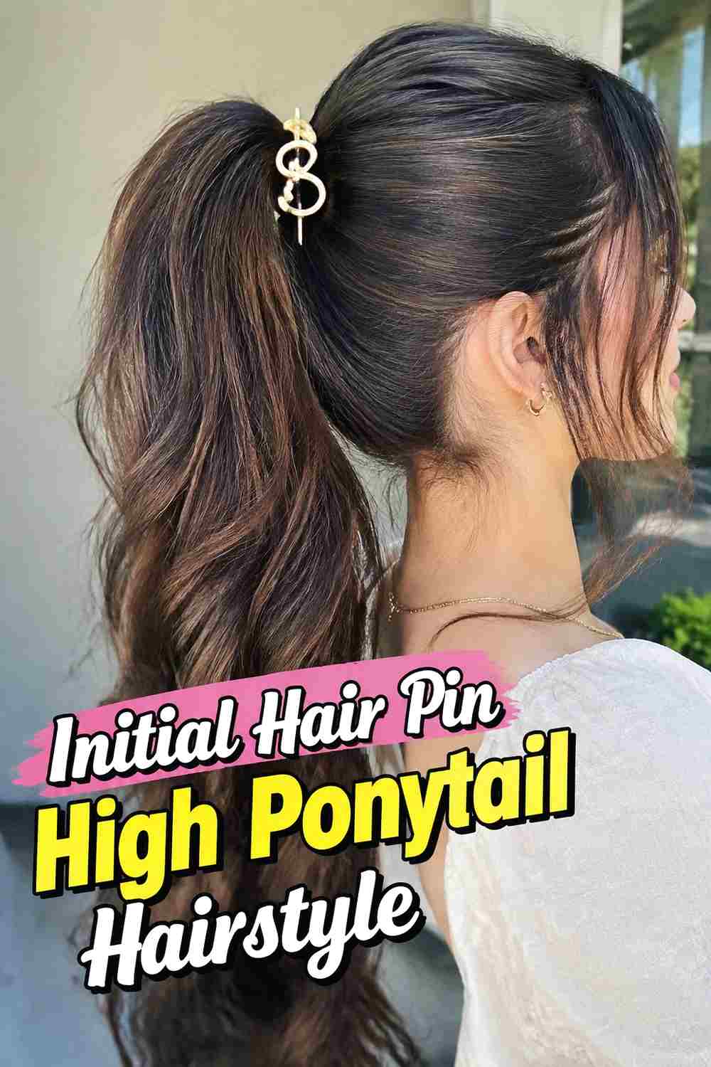 7. Initial Hair Pin High Ponytail Hairstyle