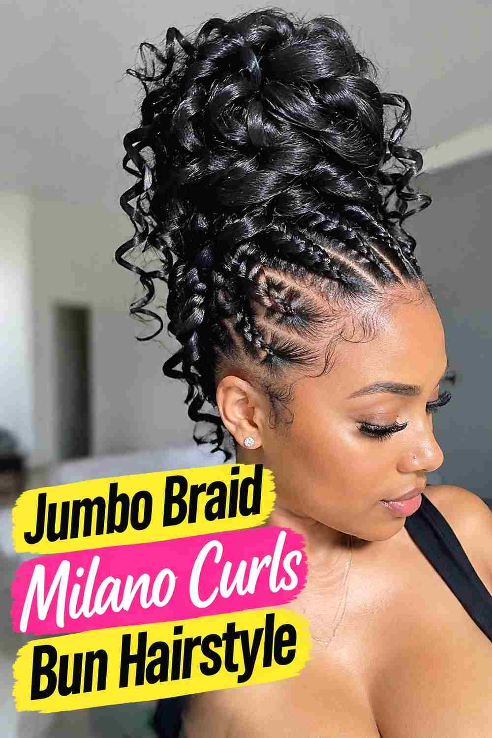 16. Jumbo Braid Milano Curls Bun Hairstyle