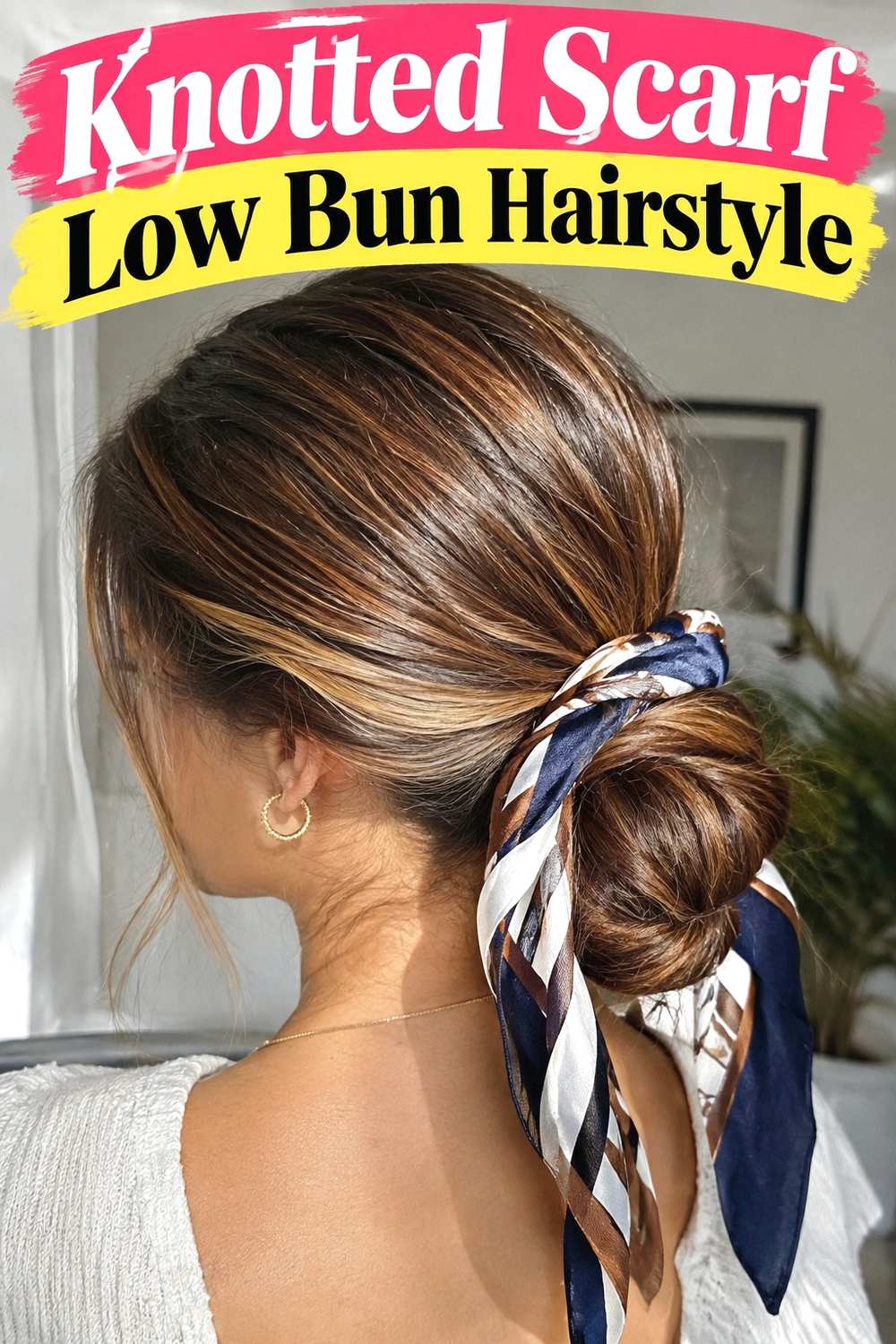 2. Knotted Scarf Low Bun Hairstyle