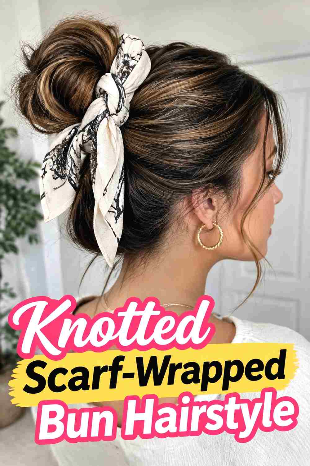 15. Knotted Scarf Wrapped Bun Hairstyle