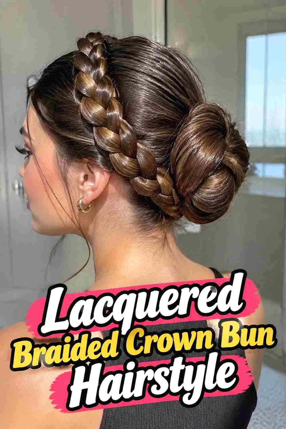 5. Lacquered Braided Crown Bun Hairstyle