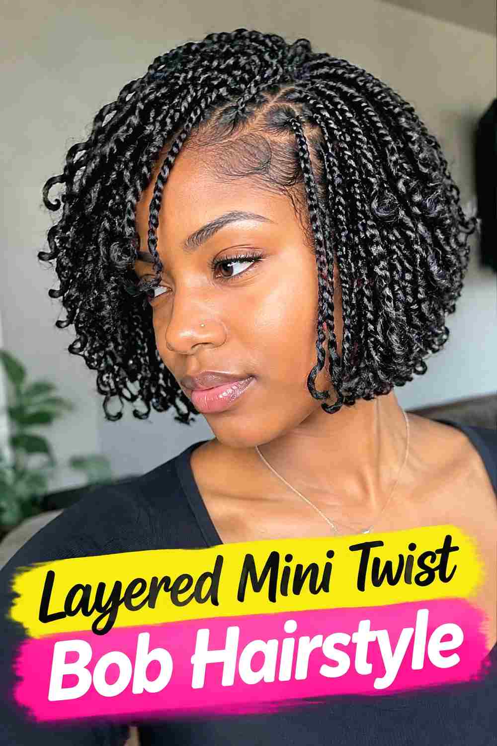 5. Layered Mini Twist Bob Hairstyle