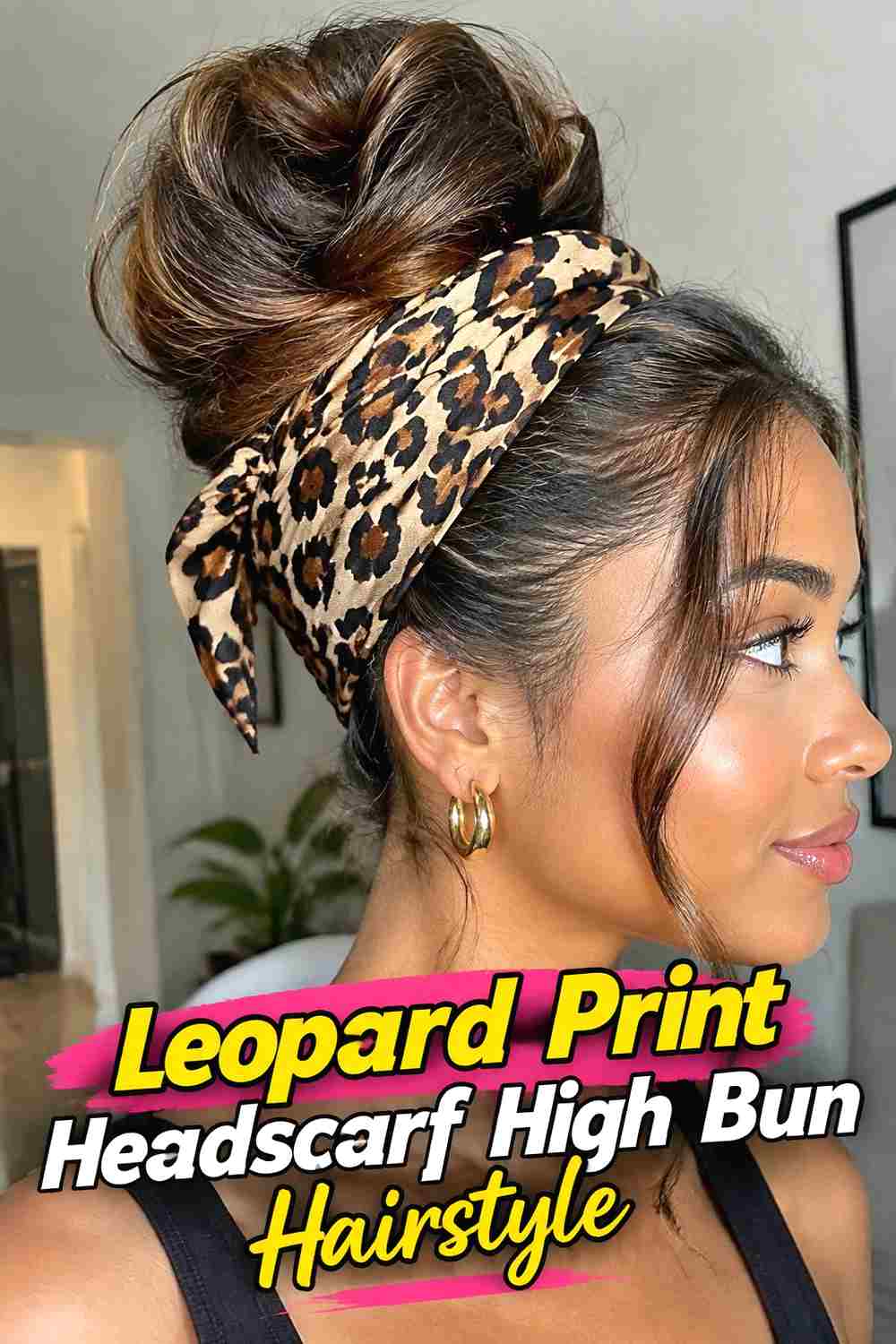 6. Leopard Print Headscarf High Bun Hairstyle
