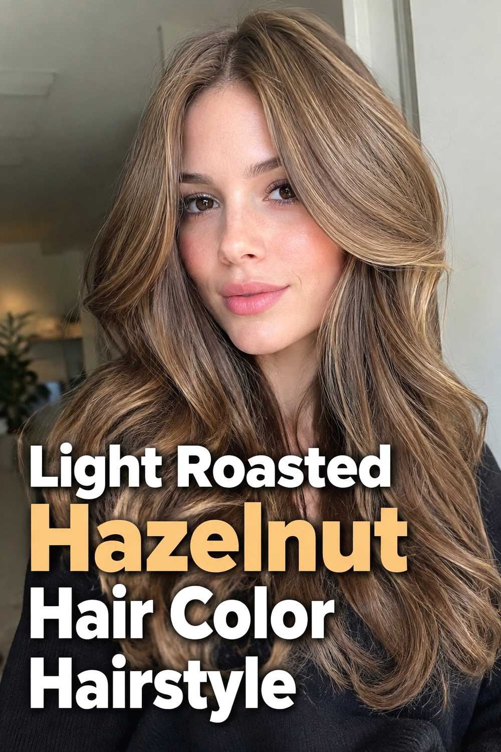 3. Light Roasted Hazelnut Hair Color Hairstyle
