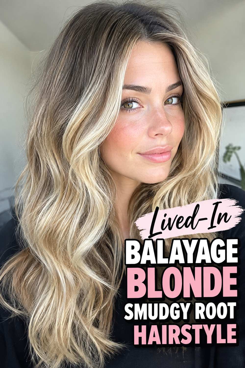 14. Lived In Balayage Blonde Smudgy Root Hairstyle