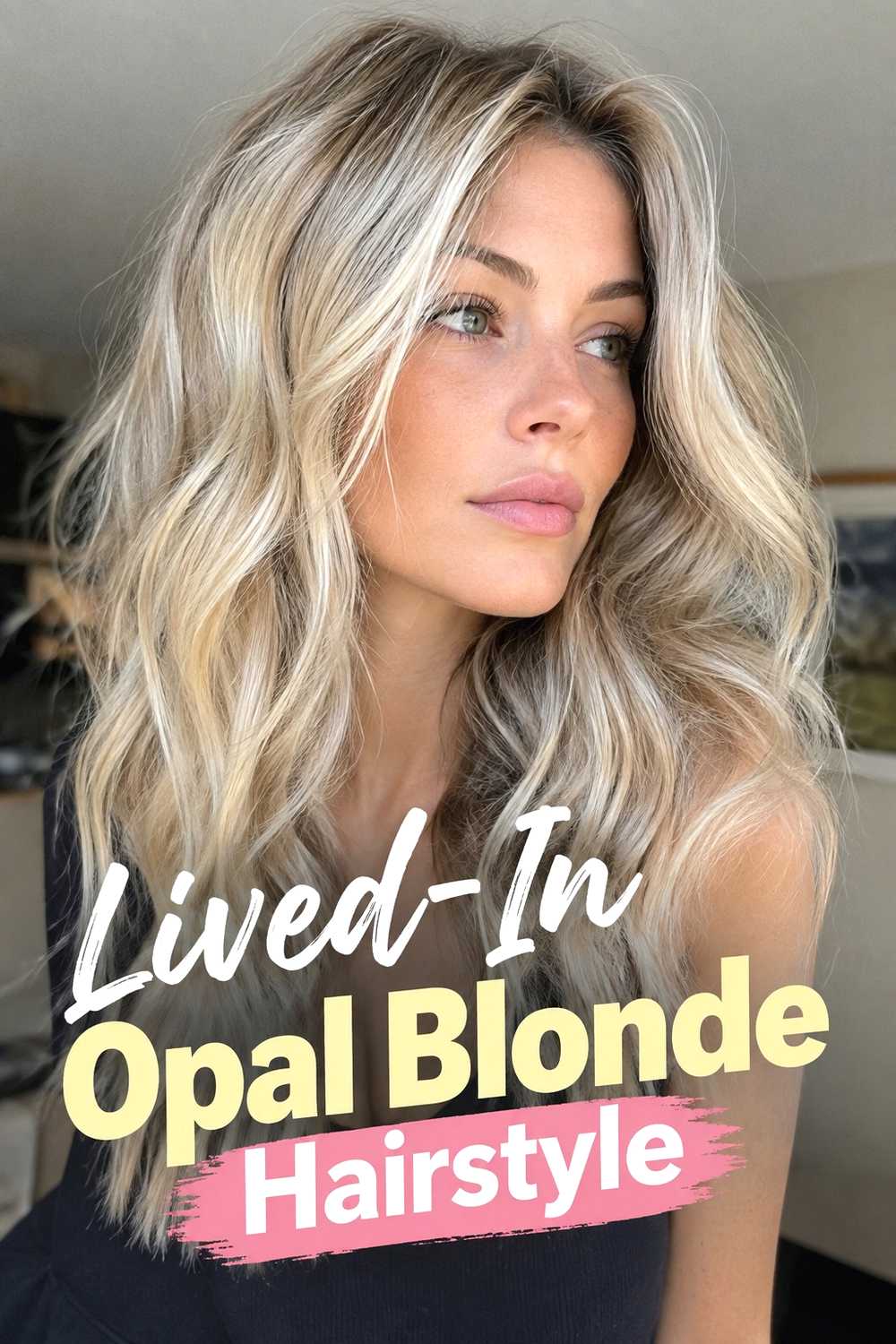 17. Lived In Opal Blonde Hairstyle