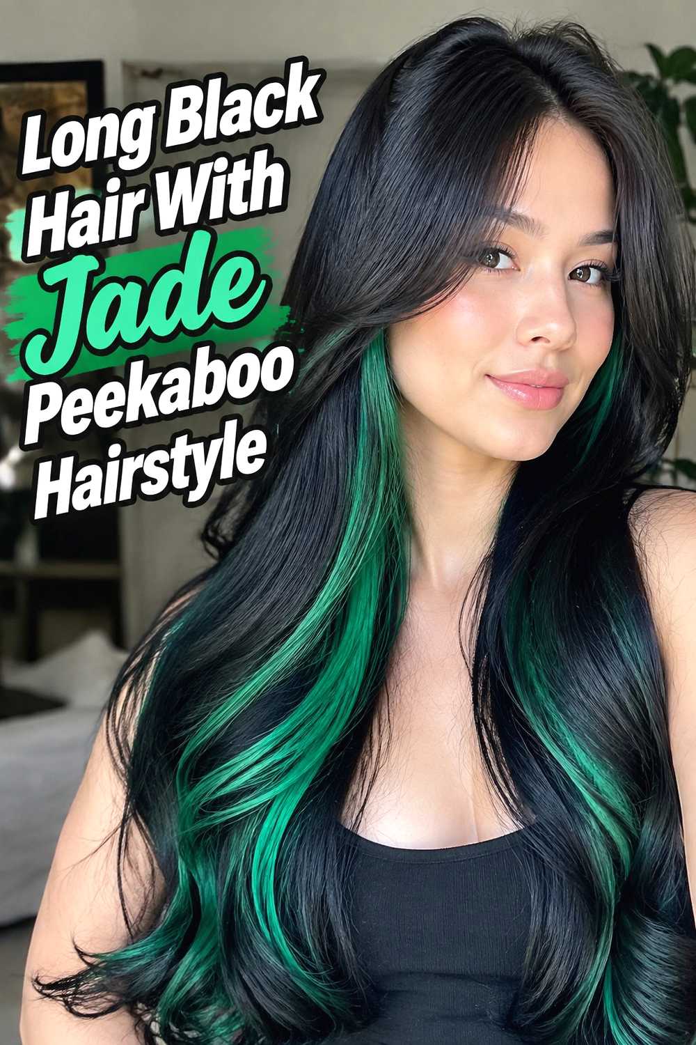 5. Long Black Hair With Jade Peekaboo Hairstyle