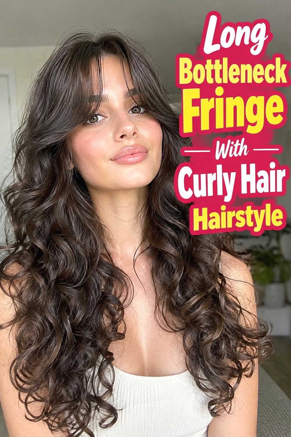 10. Long Bottleneck Fringe With Curly Hair Hairstyle