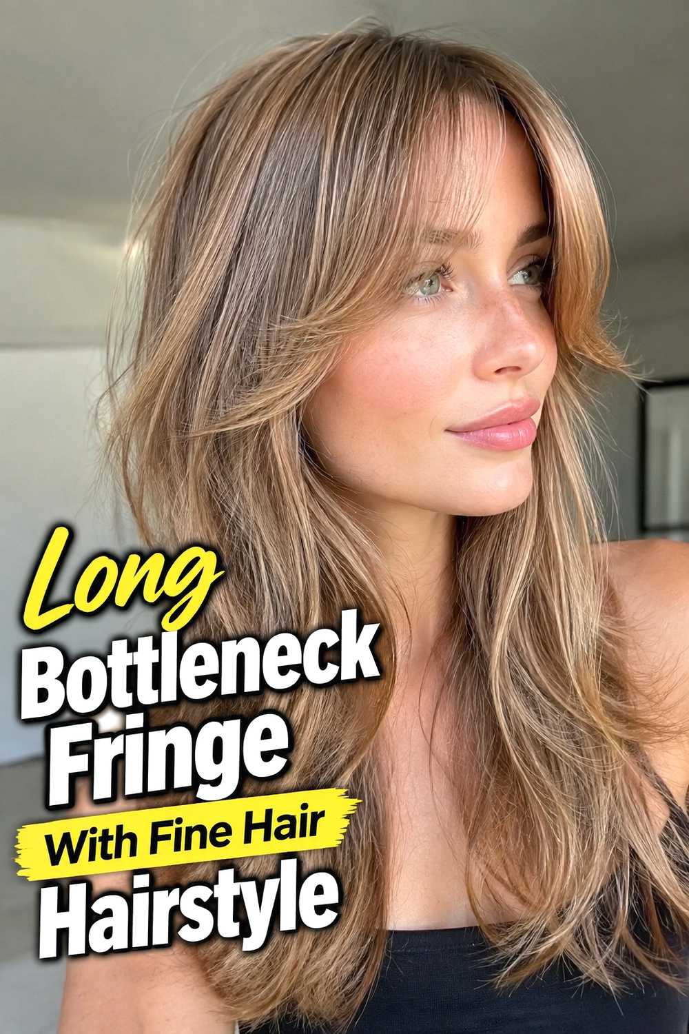 12. Long Bottleneck Fringe With Fine Hair Hairstyle
