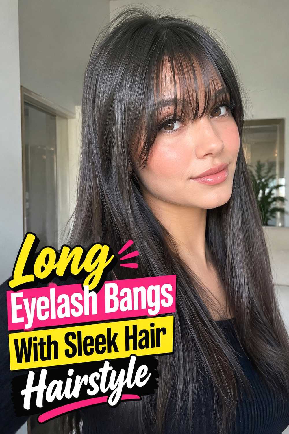 5. Long Eyelash Bangs With Sleek Hair Hairstyle