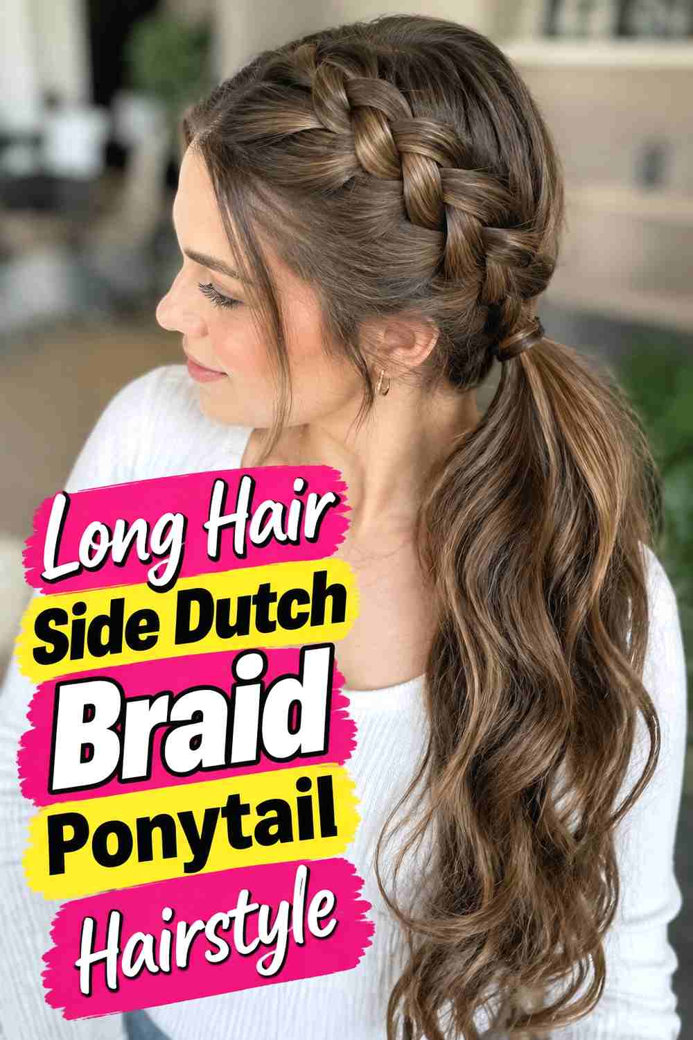 15. Long Hair Side Dutch Braid Ponytail Hairstyle