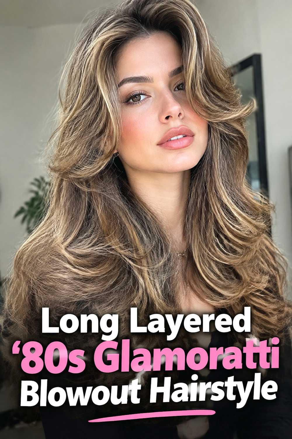 7. Long Layered 80s Glamoratti Blowout Hairstyle