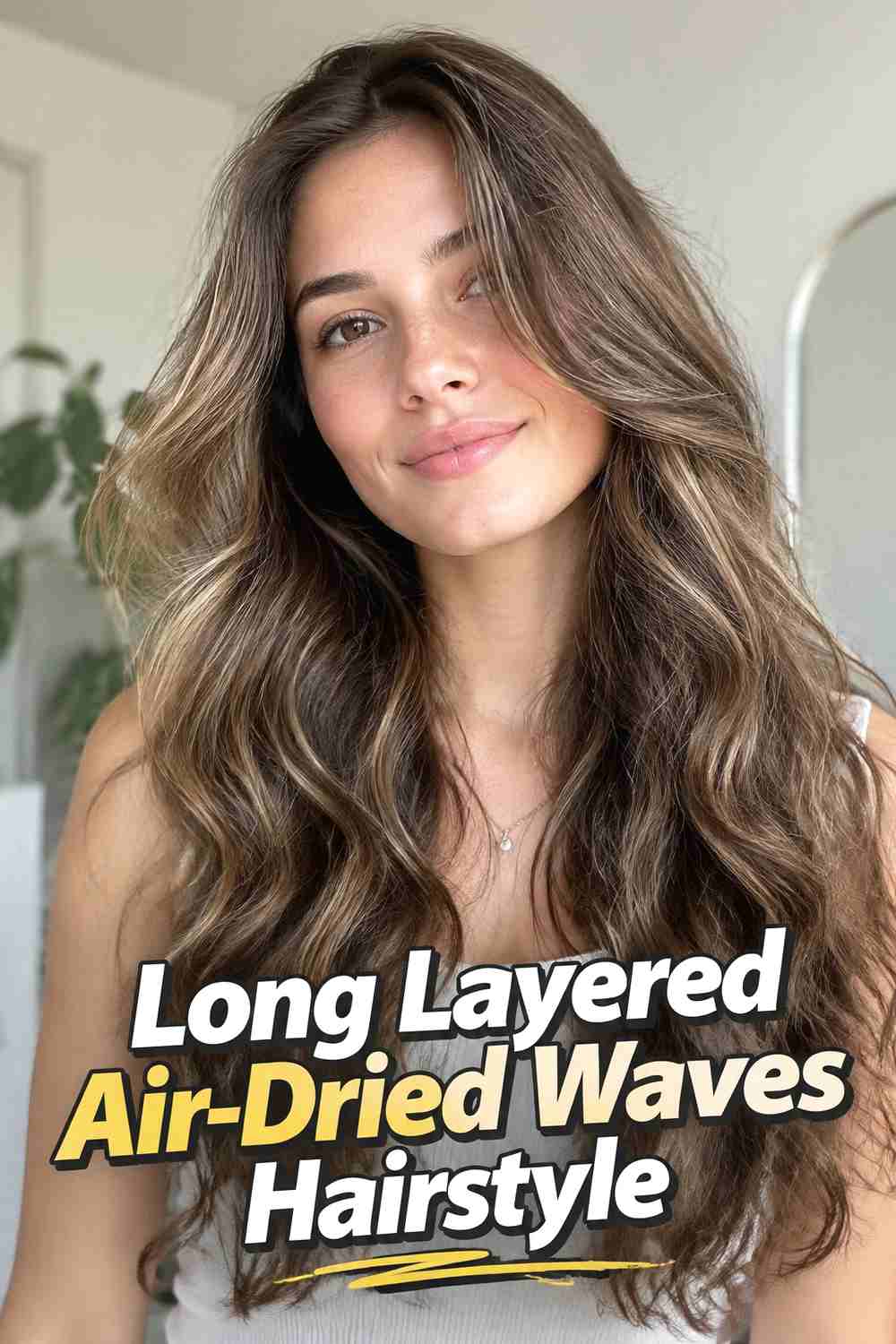 7. Long Layered Air Dried Waves Hairstyle