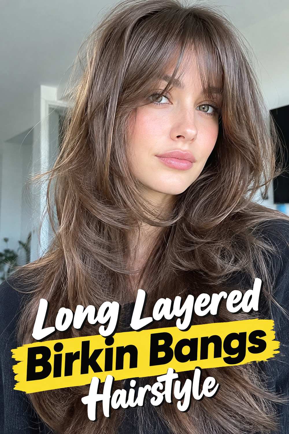 2. Long Layered Birkin Bangs Hairstyle