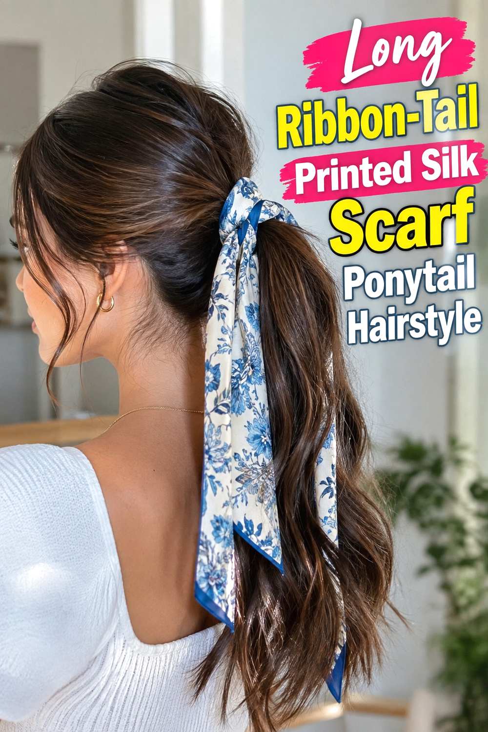 13. Long Ribbon Tail Printed Silk Scarf Ponytail Hairstyle
