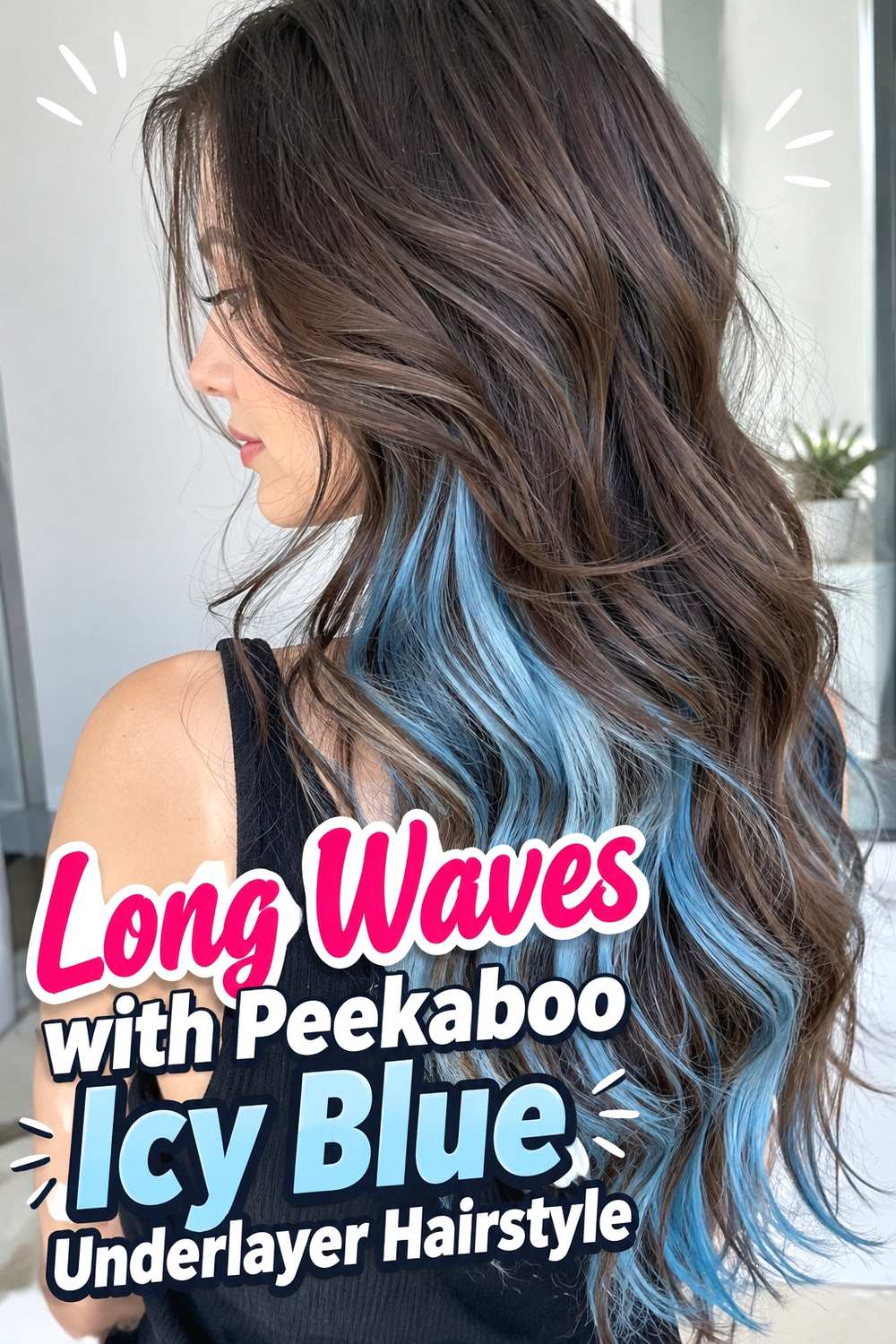 5. Long Waves With Peekaboo Icy Blue Underlayer Hairstyle