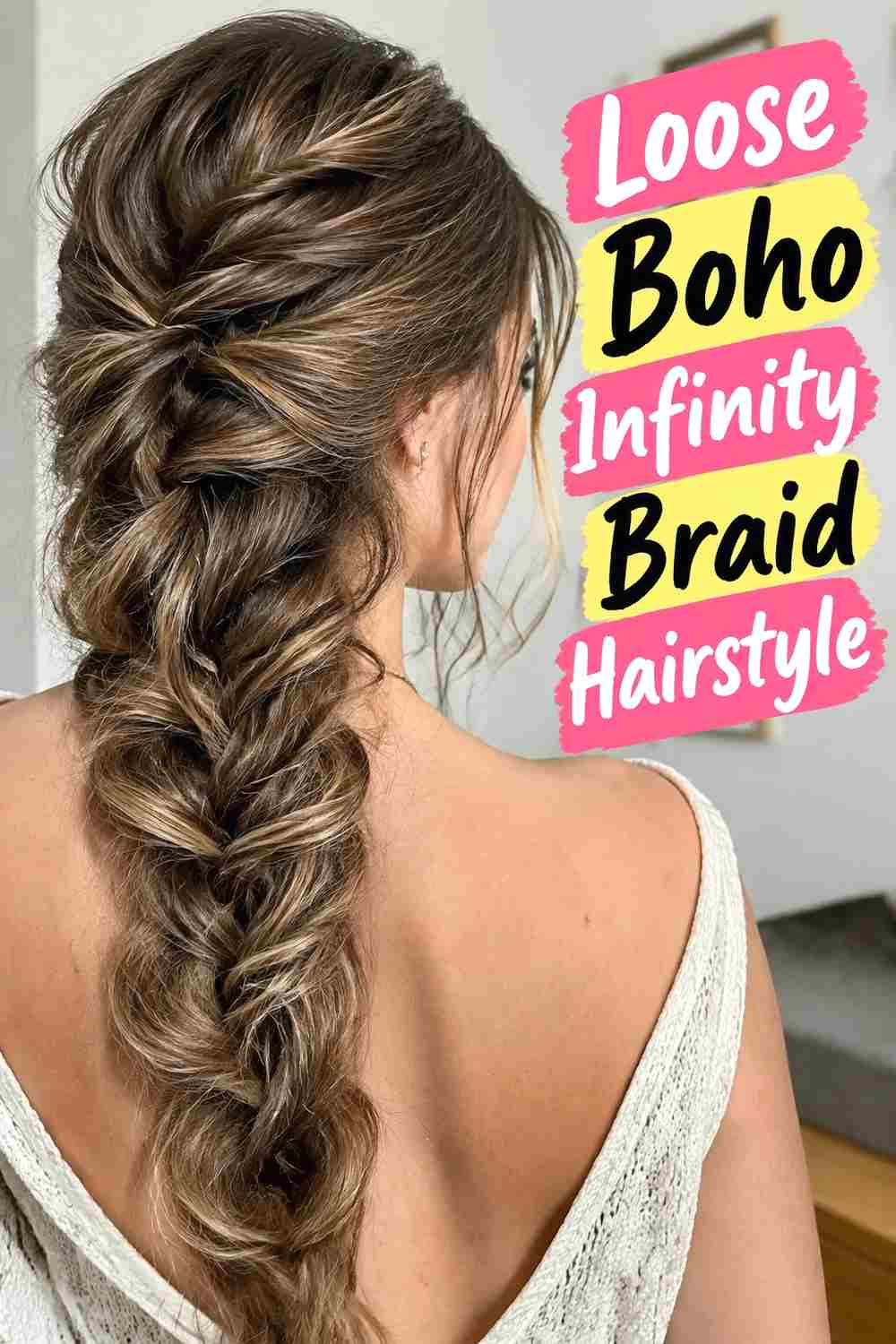 7. Loose Boho Infinity Braid Hairstyle