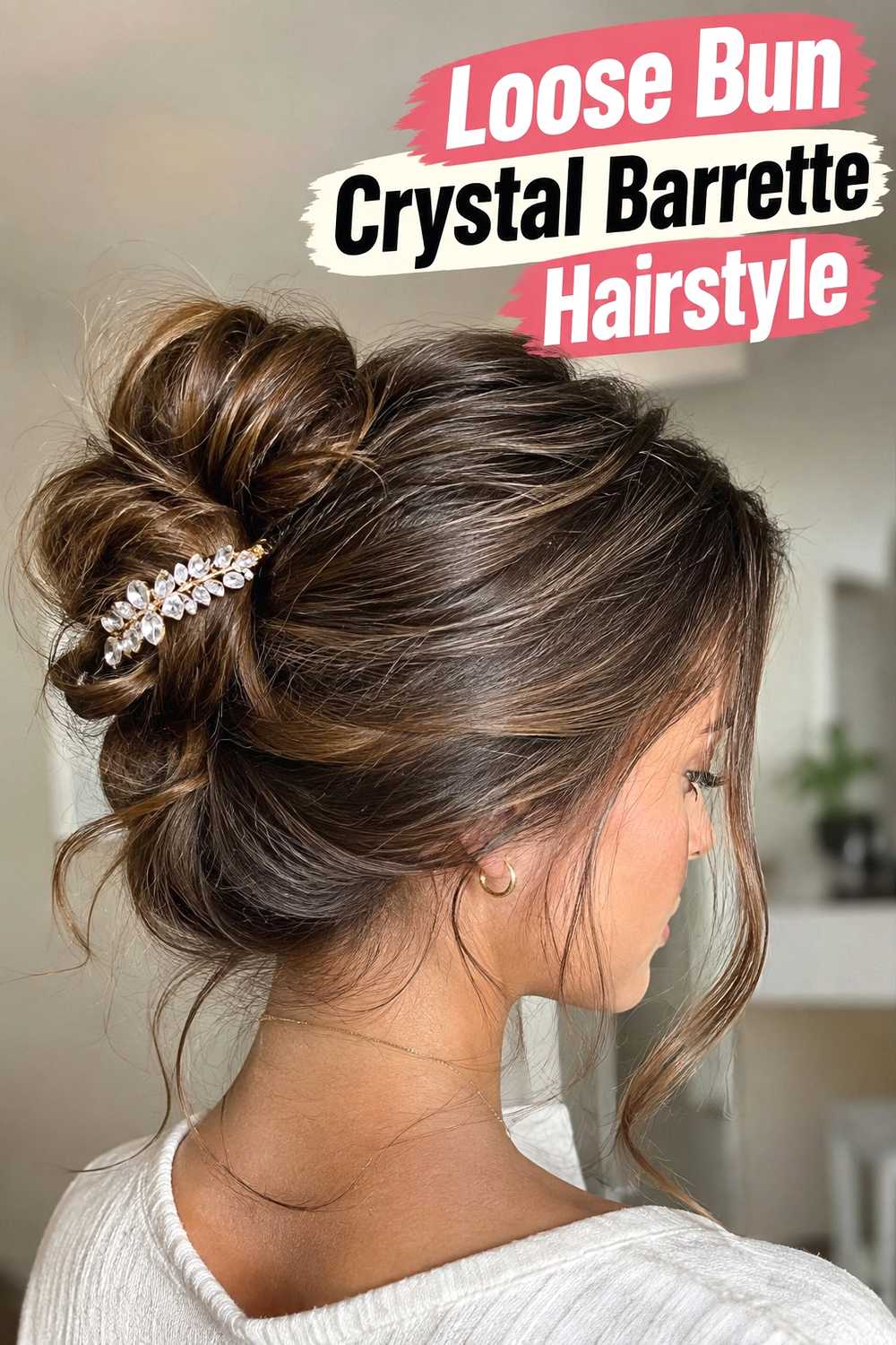 14. Loose Bun Crystal Barrette Hairstyle