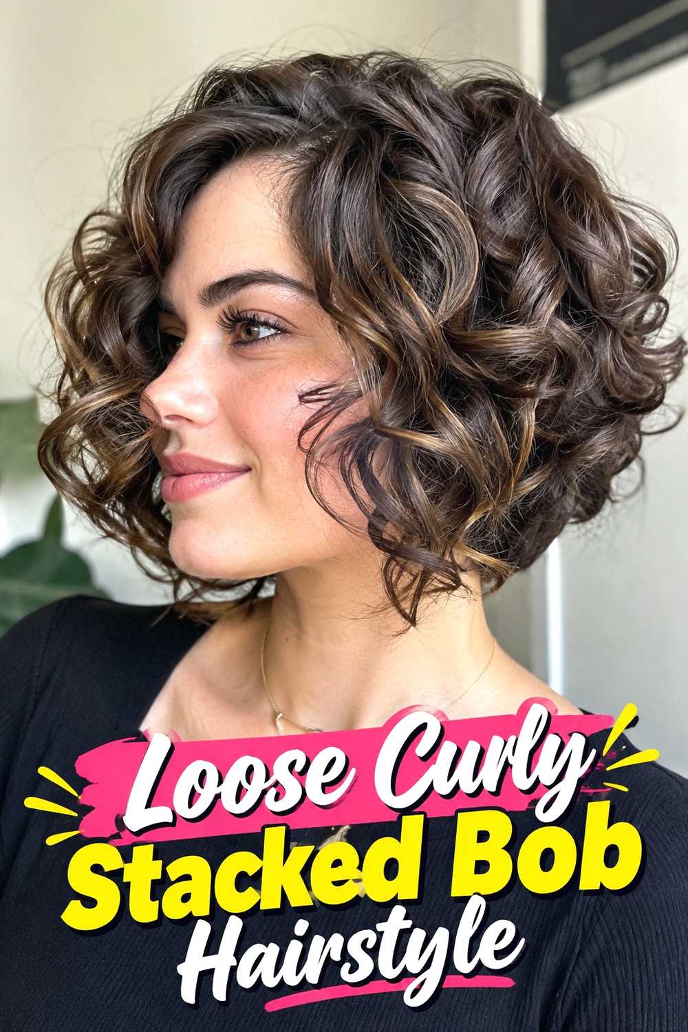 7. Loose Curly Stacked Bob Hairstyle