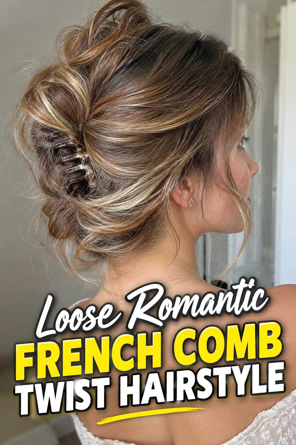 4. Loose Romantic French Comb Twist Hairstyle