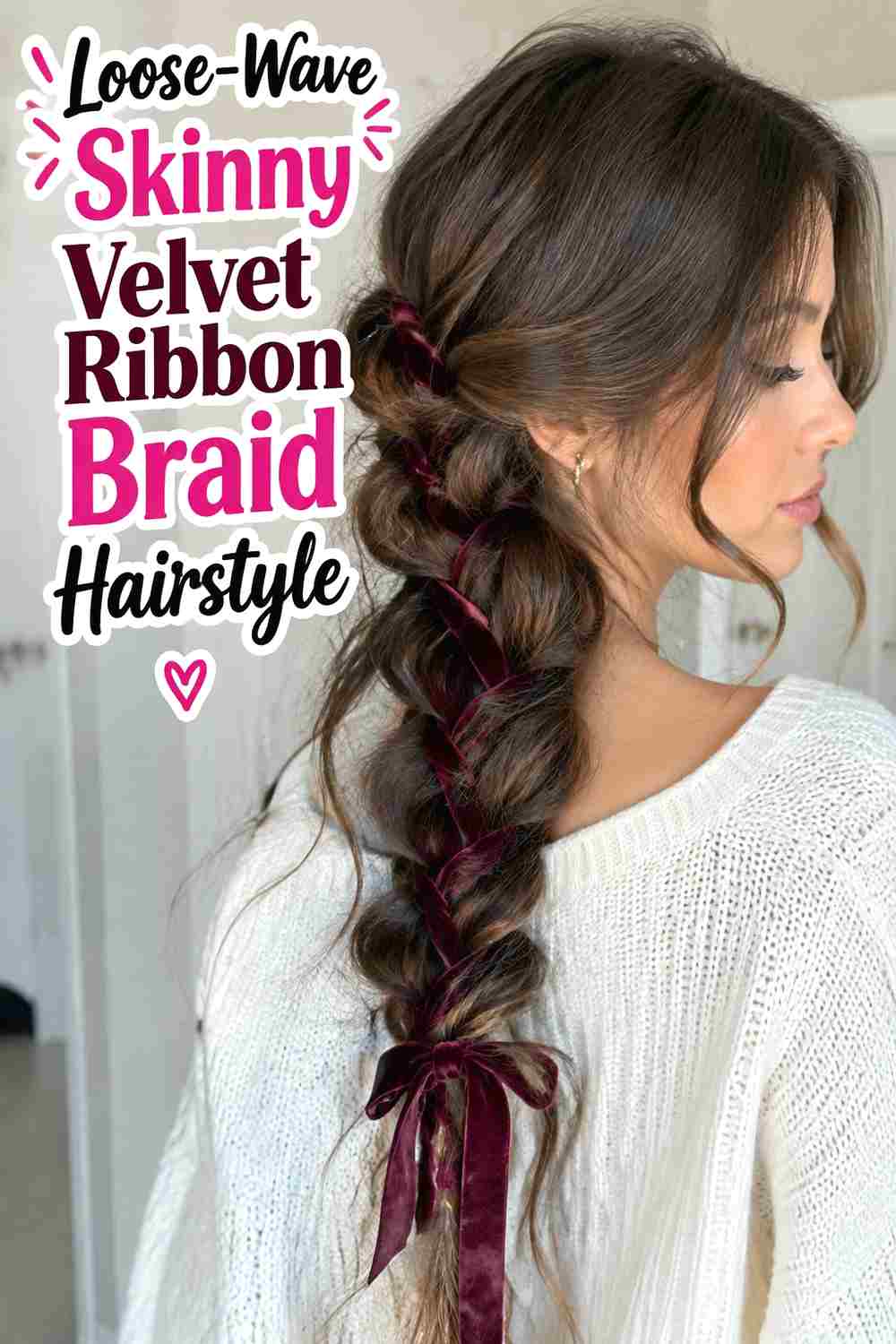 7. Loose Wave Skinny Velvet Ribbon Braid Hairstyle
