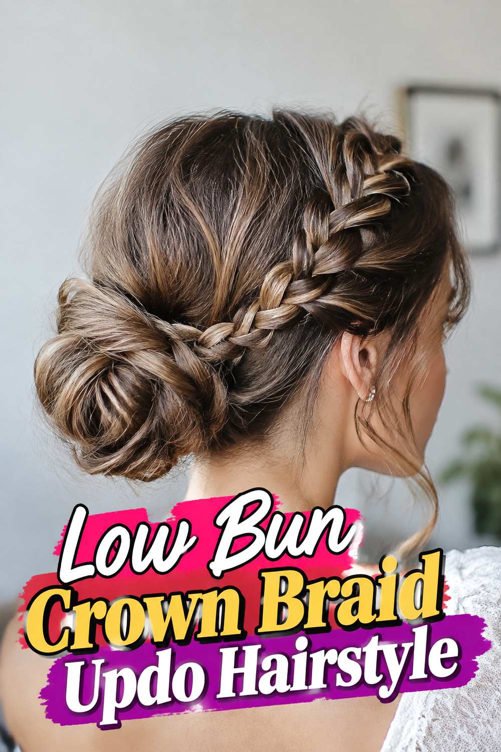 Low Bun Crown Braid Updo Hairstyle