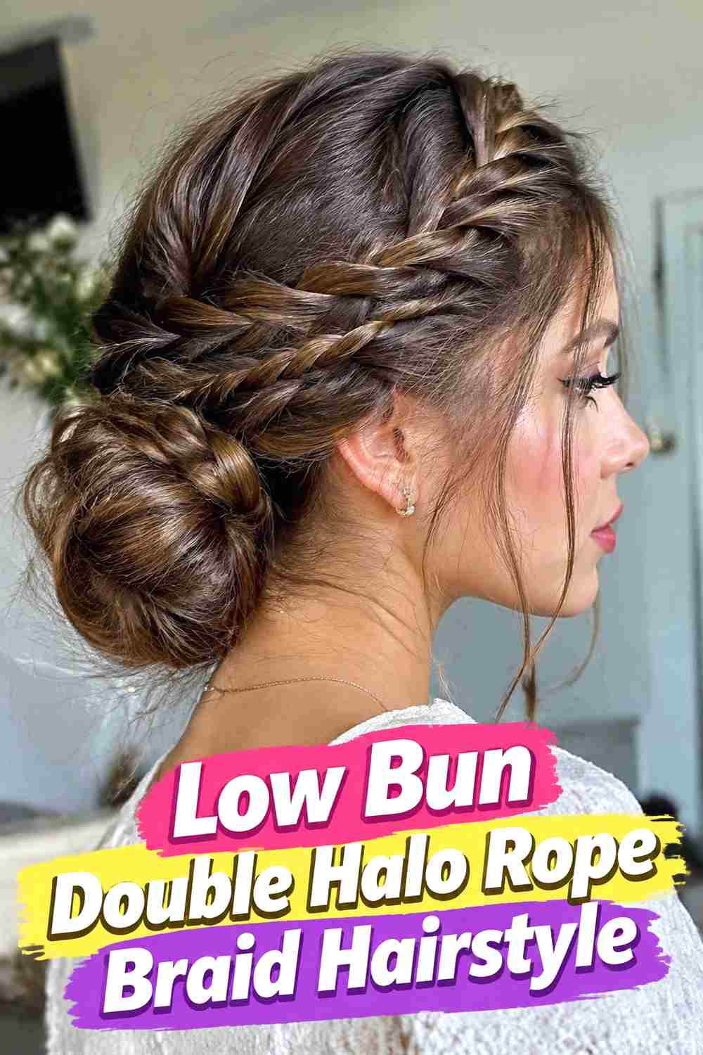 13. Low Bun Double Halo Rope Braid Hairstyle