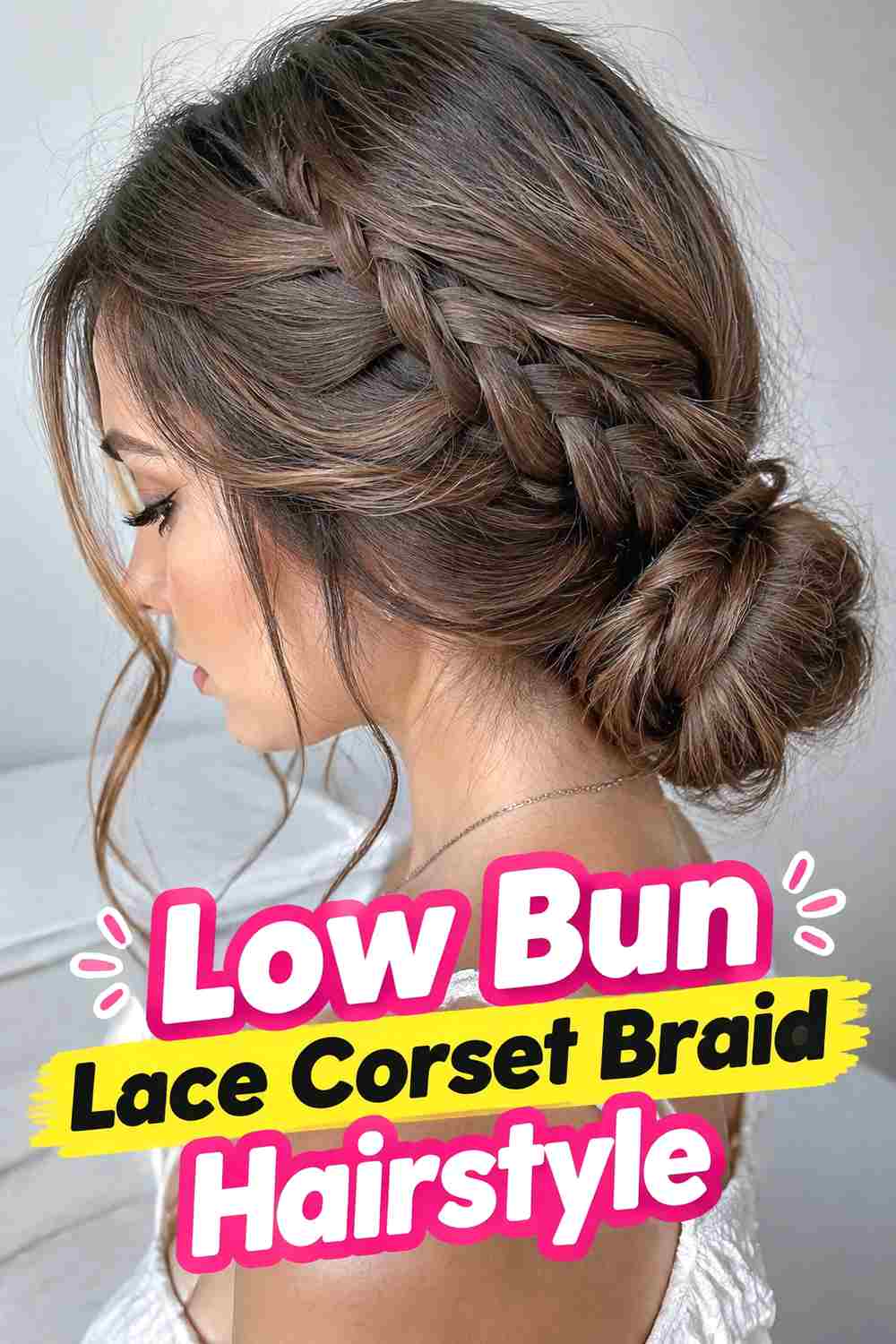 7. Low Bun Lace Corset Braid Hairstyle