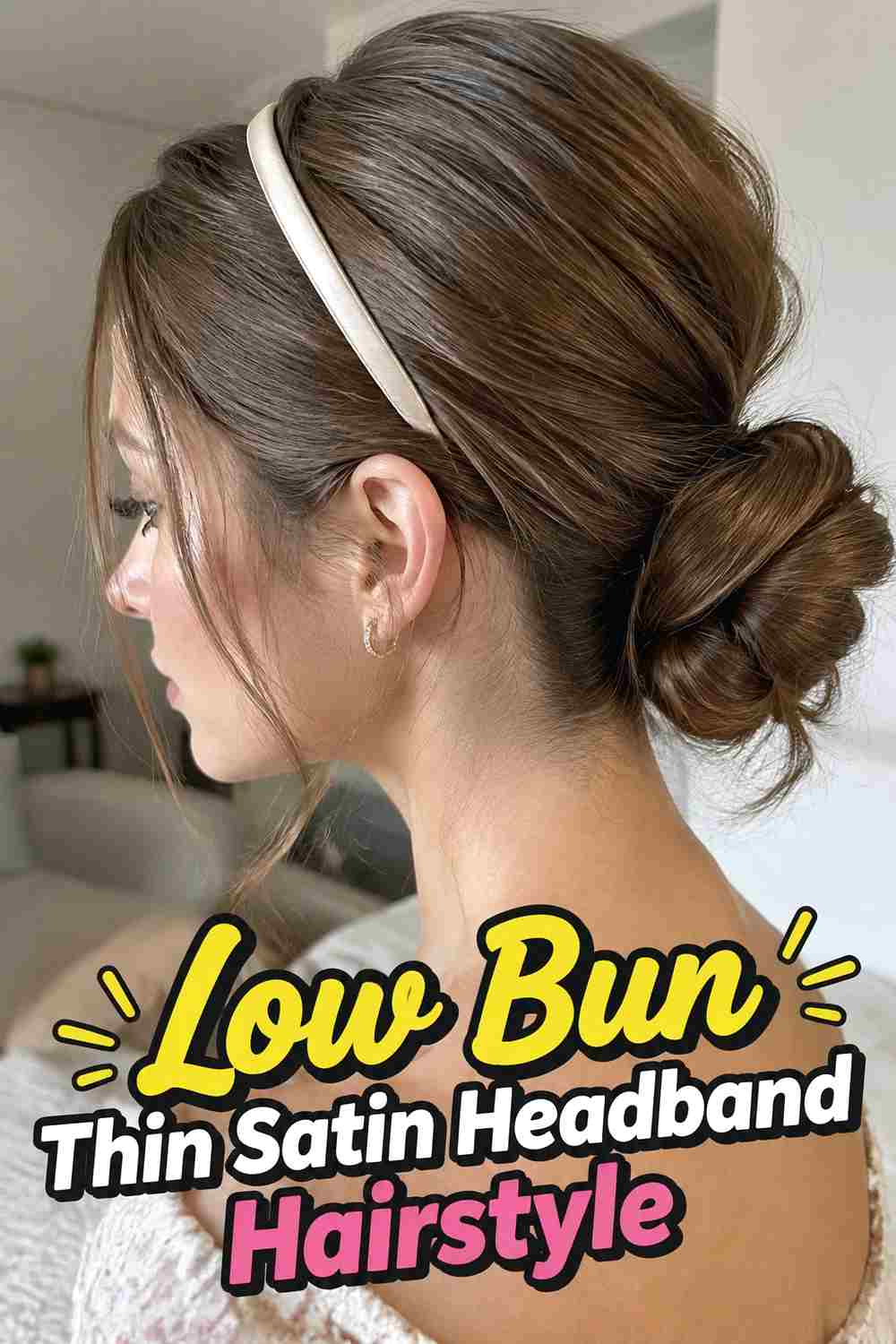 12. Low Bun Thin Satin Headband Hairstyle
