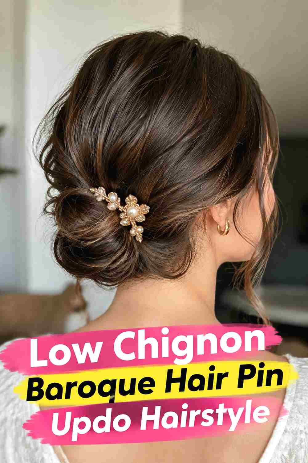 1. Low Chignon Baroque Hair Pin Updo Hairstyle
