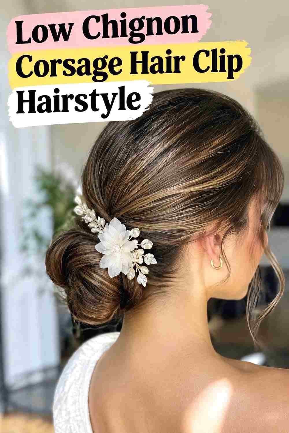 1. Low Chignon Corsage Hair Clip Hairstyle