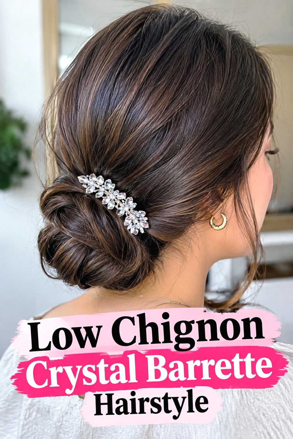 5. Low Chignon Crystal Barrette Hairstyle