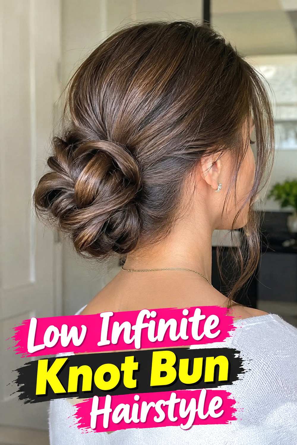 Low Infinite Knot Bun Hairstyle