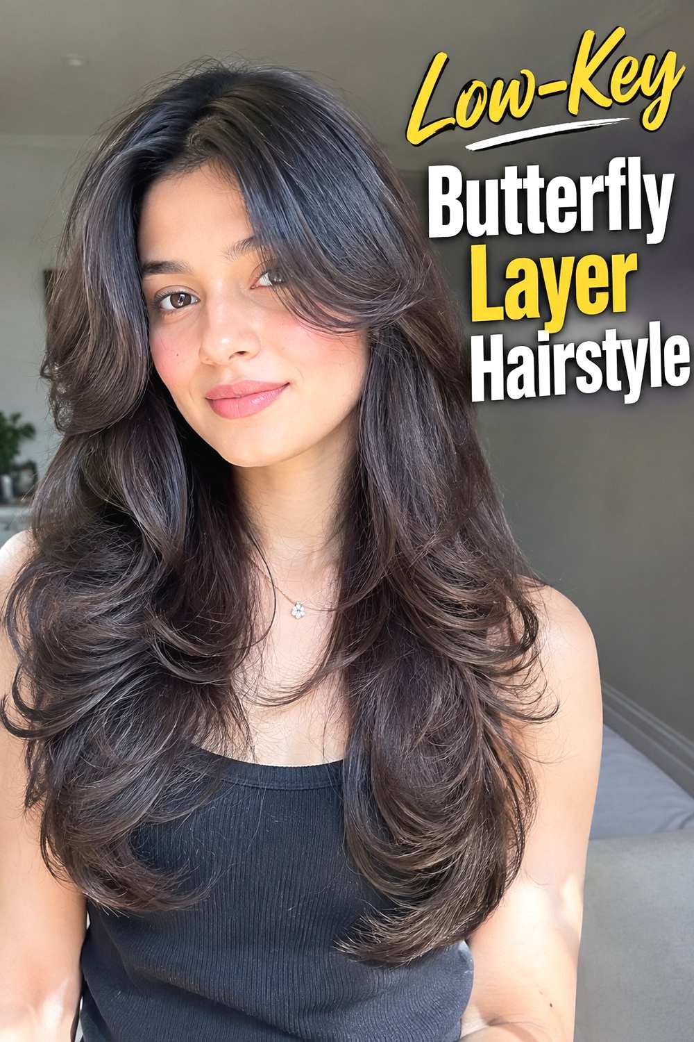 12. Low Key Butterfly Layer Hairstyle