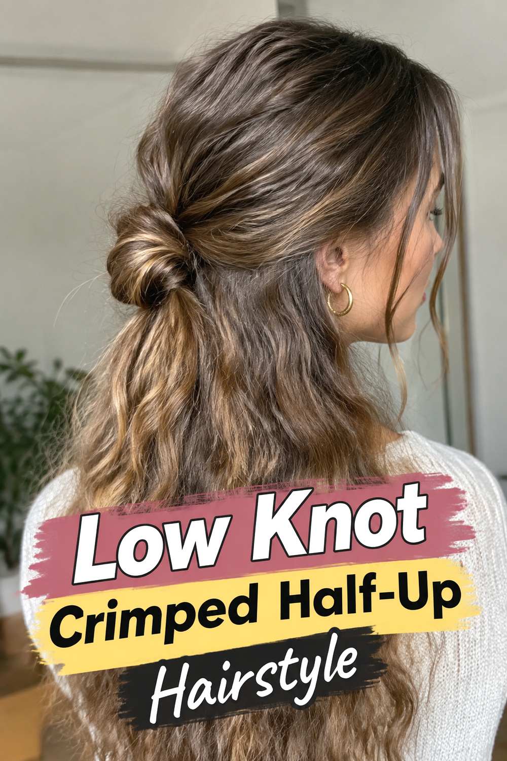 Low Knot Crimped Half-Up Hairstyle