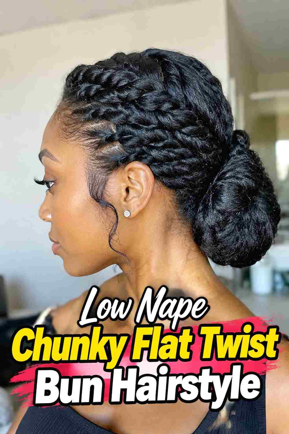 2. Low Nape Chunky Flat Twist Bun Hairstyle