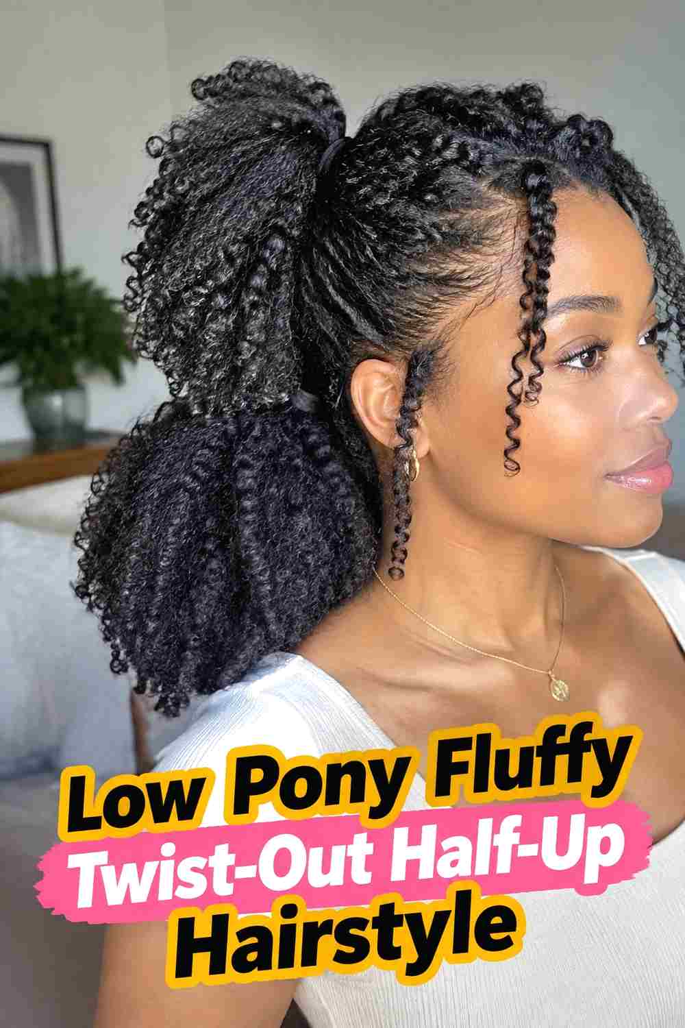 11. Low Pony Fluffy Twist Out Half Up Hairstyle