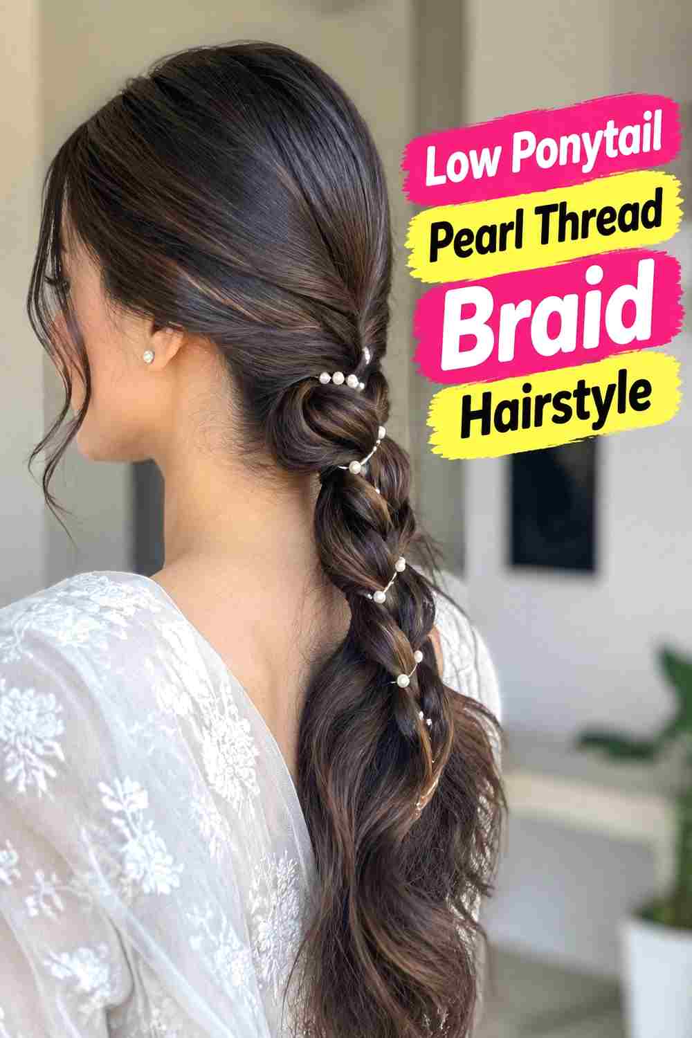 9. Low Ponytail Pearl Thread Braid Hairstyle