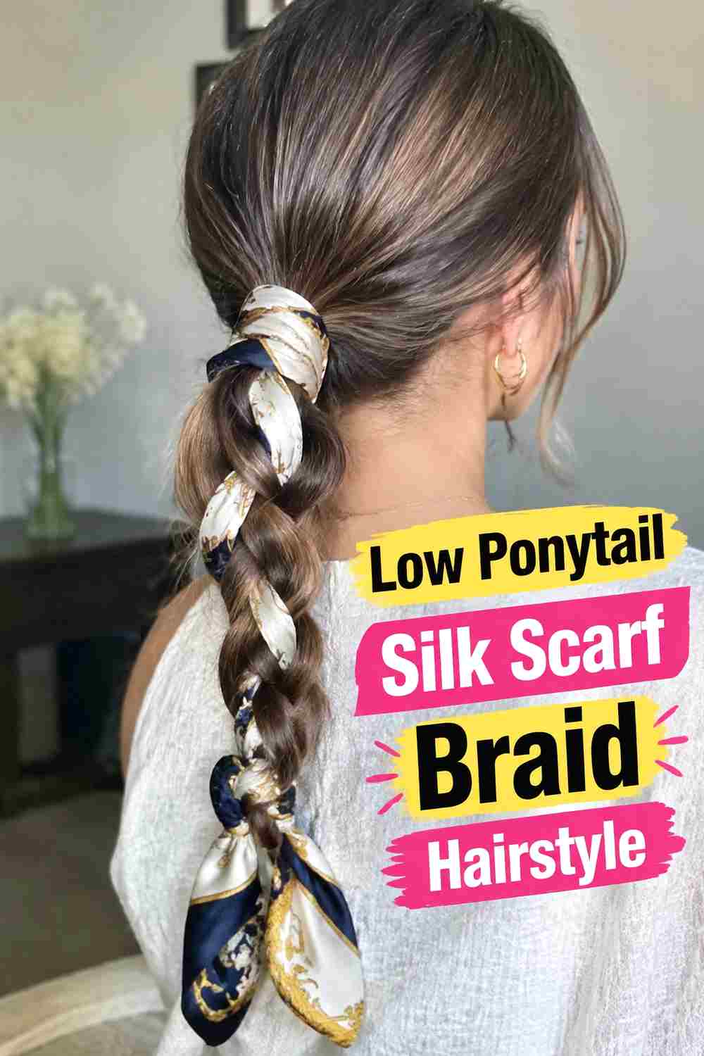 9. Low Ponytail Silk Scarf Braid Hairstyle